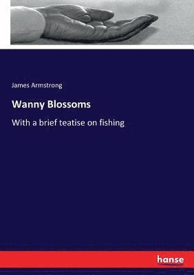 bokomslag Wanny Blossoms