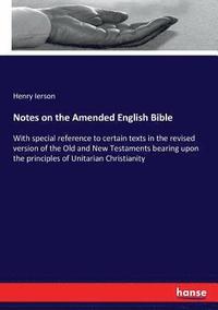bokomslag Notes on the Amended English Bible
