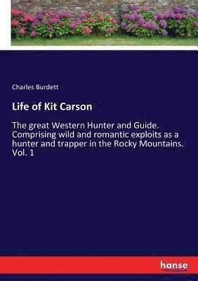 bokomslag Life of Kit Carson