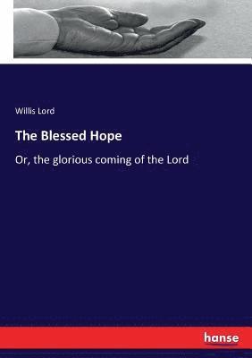 bokomslag The Blessed Hope