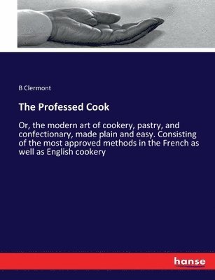 bokomslag The Professed Cook