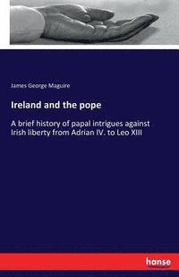 bokomslag Ireland and the pope