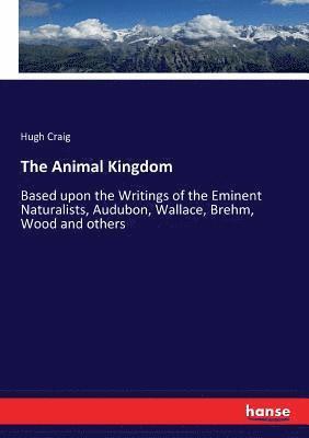 Hugh Craig - Animal Kingdom, Häftad