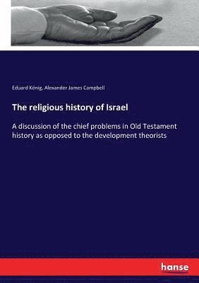 The religious history of Israel 1