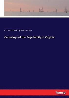 Genealogy of the Page family in Virginia 1