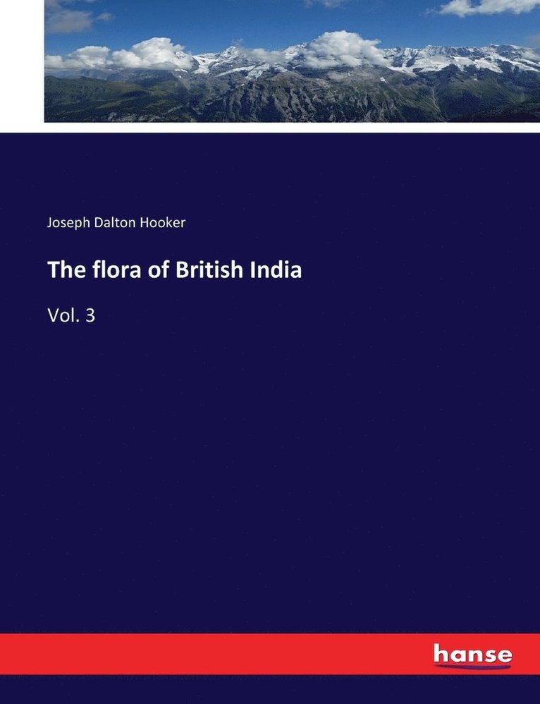 The flora of British India 1