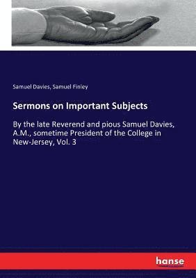 Samuel Davies, Samuel Finley - Sermons on Important Subjects, Häftad