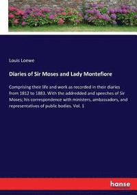 bokomslag Diaries of Sir Moses and Lady Montefiore