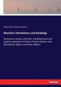 bokomslag Beecher's Recitations and Readings