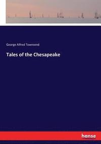 bokomslag Tales of the Chesapeake
