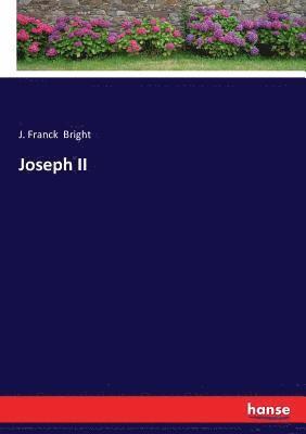 J Franck Bright, J. Franck Bright - Joseph II, Häftad