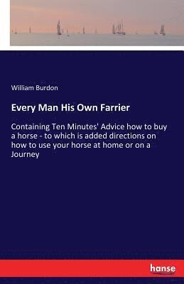 Every Man His Own Farrier