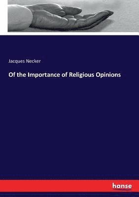 Jacques Necker - Of the Importance of Religious Opinions, Häftad
