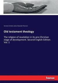 bokomslag Old testament theology