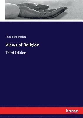 Theodore Parker - Views of Religion, Häftad