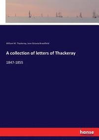 bokomslag A collection of letters of Thackeray