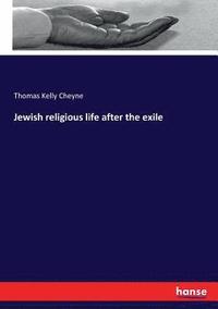 bokomslag Jewish religious life after the exile