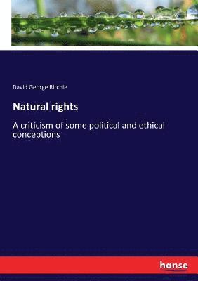 David George Ritchie - Natural rights, Häftad