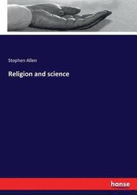 bokomslag Religion and science