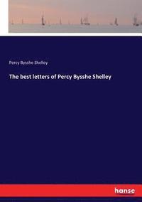 bokomslag best letters of Percy Bysshe Shelley