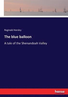 bokomslag The blue balloon