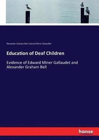 bokomslag Education of Deaf Children