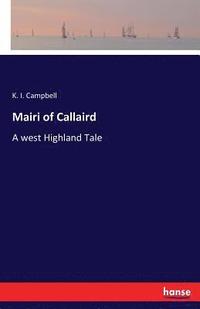 bokomslag Mairi of Callaird