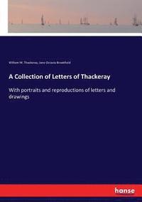 bokomslag A Collection of Letters of Thackeray