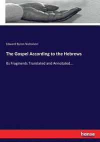 bokomslag The Gospel According to the Hebrews