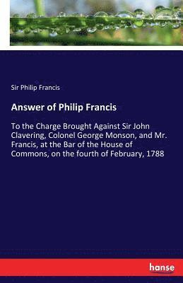 Answer of Philip Francis 1