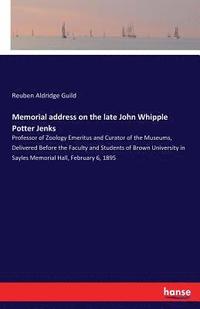 bokomslag Memorial address on the late John Whipple Potter Jenks