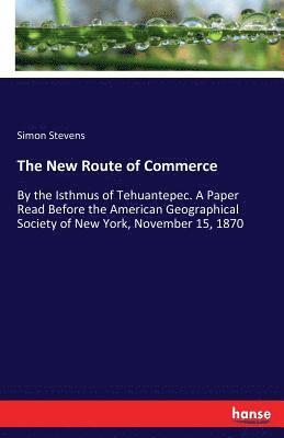The New Route of Commerce 1