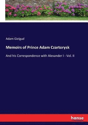 Memoirs of Prince Adam Czartorysk 1