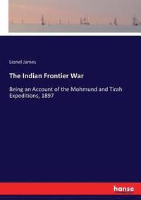 bokomslag The Indian Frontier War