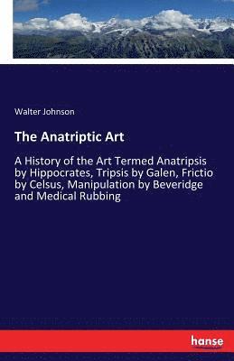 The Anatriptic Art 1