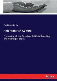 bokomslag American Fish-Culture