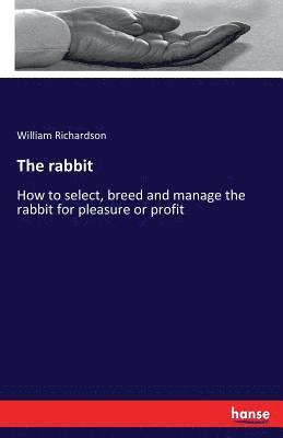 William Richardson - rabbit, Häftad