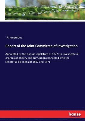 Anonymous - Report of the Joint Committee of Investigation, Häftad