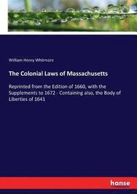 bokomslag The Colonial Laws of Massachusetts