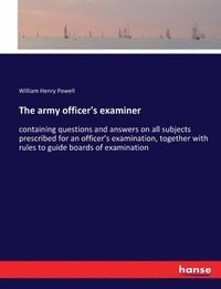 bokomslag The army officer's examiner
