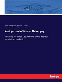 bokomslag Abridgement of Mental Philosophy