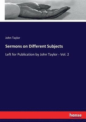 Sermons on Different Subjects 1