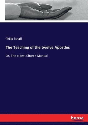 The Teaching of the twelve Apostles 1