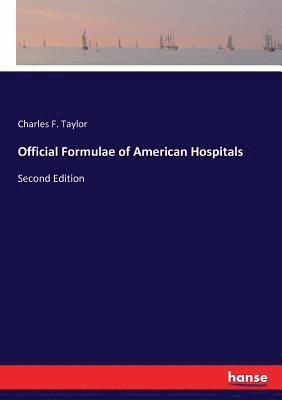 Official Formulae of American Hospitals 1