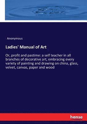 Ladies' Manual of Art 1