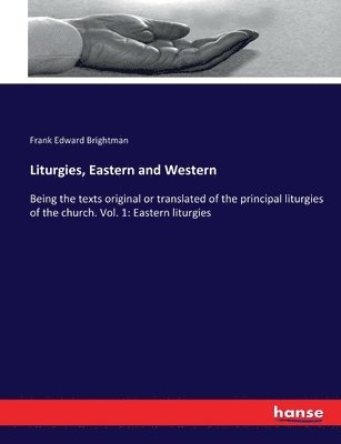 bokomslag Liturgies, Eastern and Western