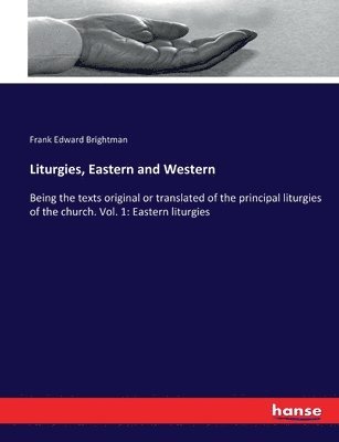 Liturgies, Eastern and Western 1