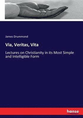 James Drummond - Via, Veritas, Vita, Häftad