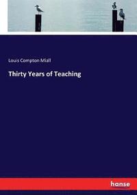 bokomslag Thirty Years of Teaching