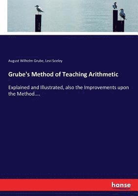 bokomslag Grube's Method of Teaching Arithmetic